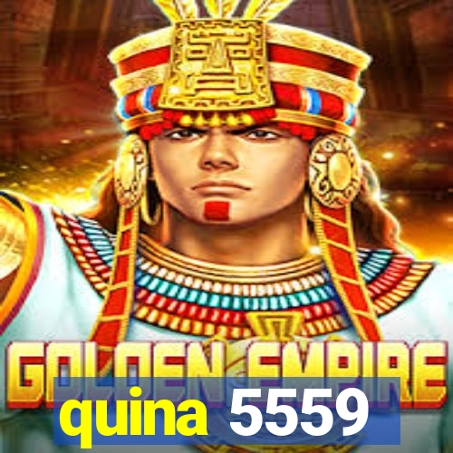 quina 5559